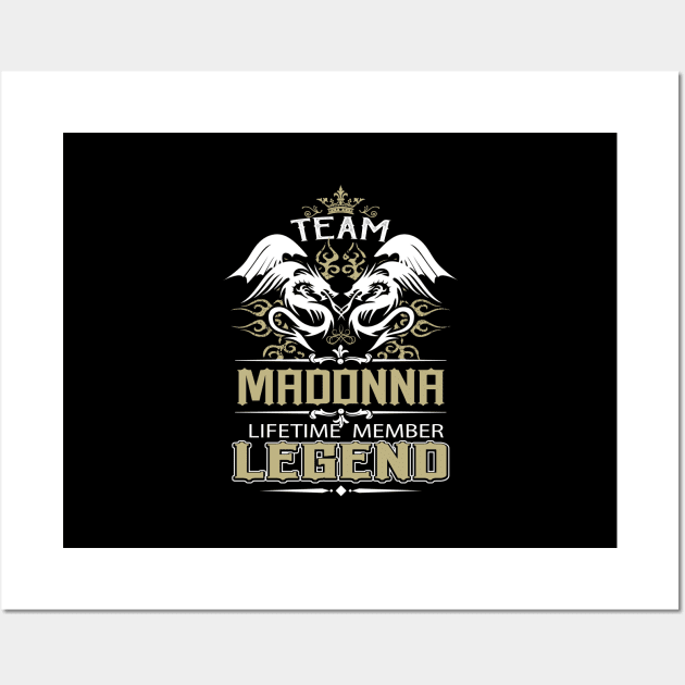 Madonna Name T Shirt -  Team Madonna Lifetime Member Legend Name Gift Item Tee Wall Art by yalytkinyq